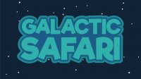 Galactic Safari: Space Exploration Adventure