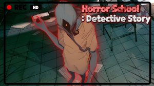 Mystery School Detective Story: Puzzle Adventure Online Game