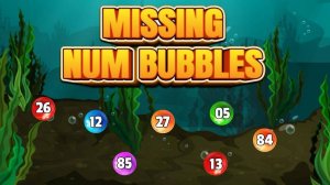 Missing Num Bubbles 2: Kids Number Puzzle Online Game