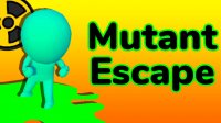 Mutant Escape Action Online Game