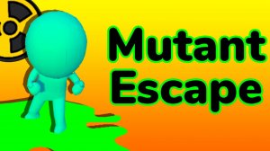 Mutant Escape Action Online Game