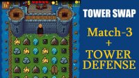 Tower Swap: Match-3 Tower Defense Puzzle Game Online - Strategy Puzzle Game